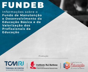 Read more about the article Instituto Rui Barbosa produz cartilha sobre o Fundeb