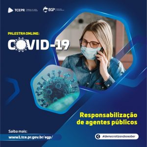 Read more about the article MP de Contas discute a “Responsabilização de Agentes Públicos” em curso online do TCE-PR