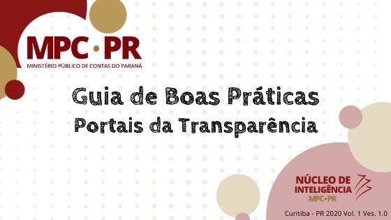 Leia mais sobre o artigo Araucária e Cambé utilizam guia do MP de Contas para aperfeiçoar os portais da transparência municipais