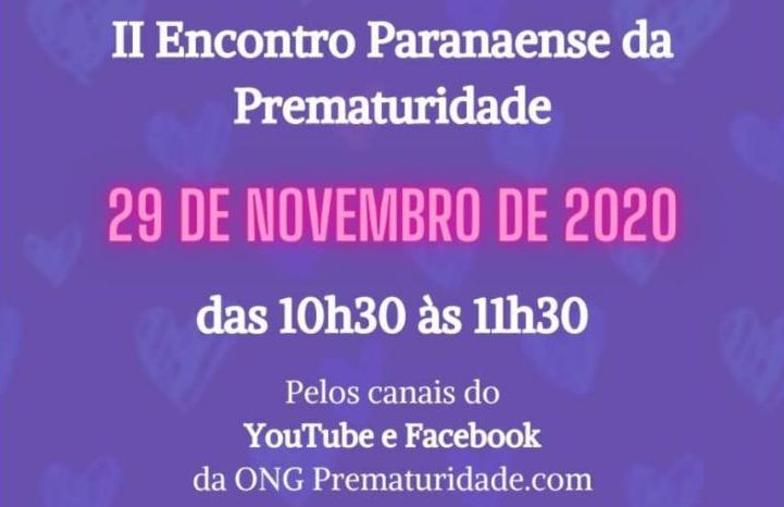 Leia mais sobre o artigo O II Encontro Paranaense da Prematuridade será realizado de forma online, em razão do aumento de casos de Coronavírus