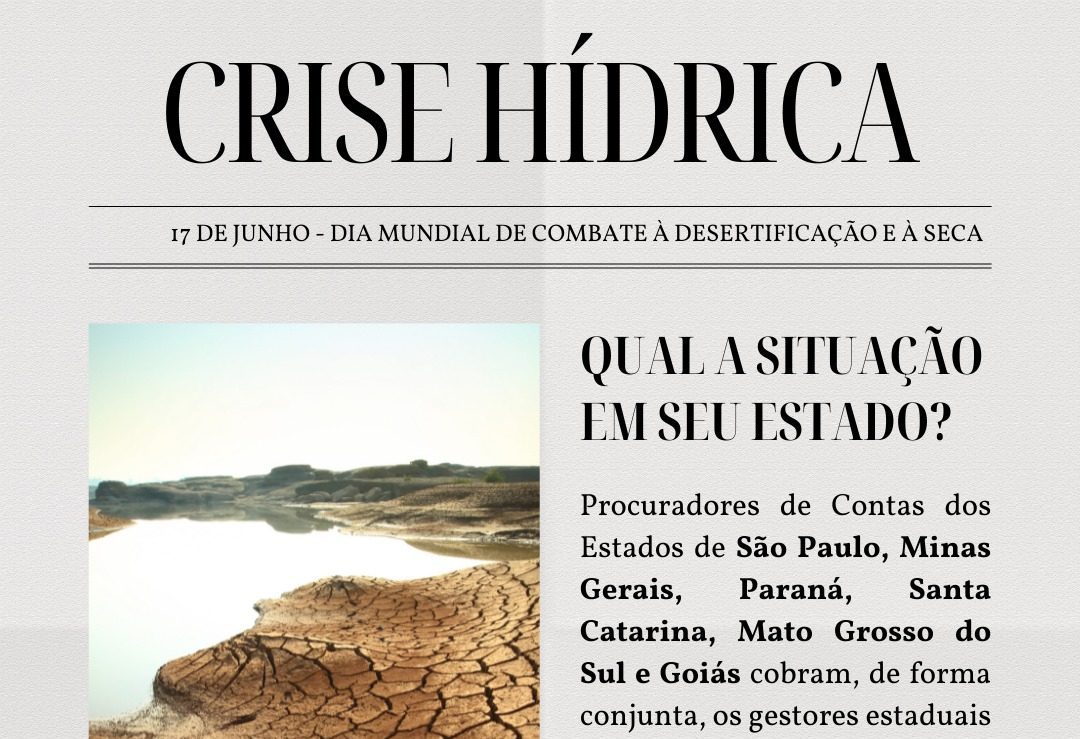 Read more about the article Ministérios Públicos de Contas atuam conjuntamente no combate à crise hídrica