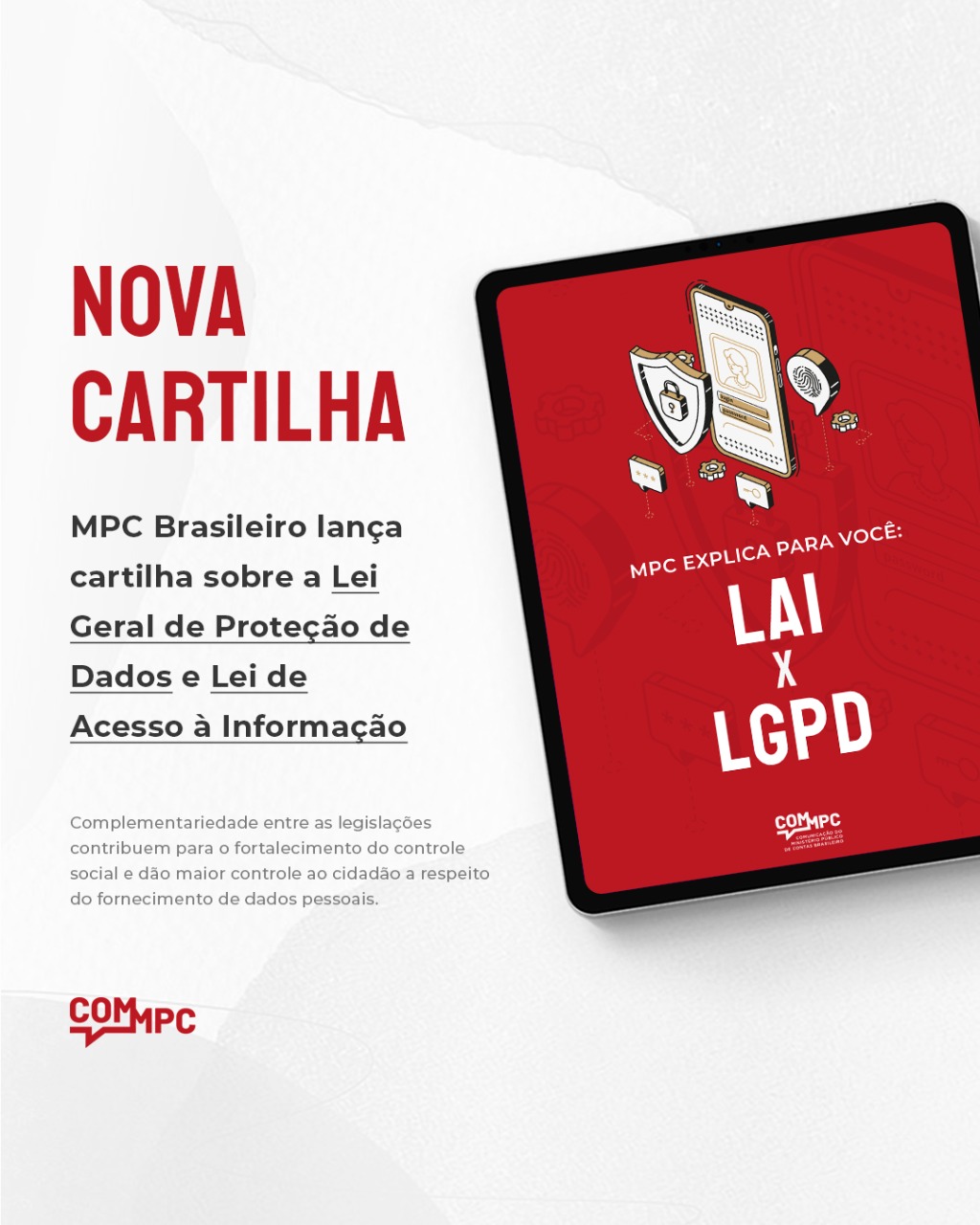 Ministério Público de Contas Brasileiro lança cartilha sobre a Lei Geral de Proteção de Dados e a Lei de Acesso à Informação