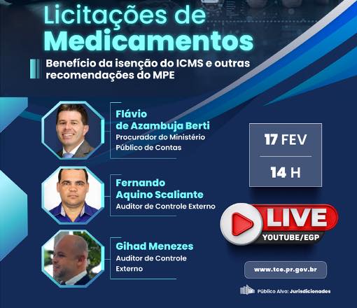 Leia mais sobre o artigo Live, dia 17, orienta jurisdicionados do TCE-PR em licitações de medicamentos