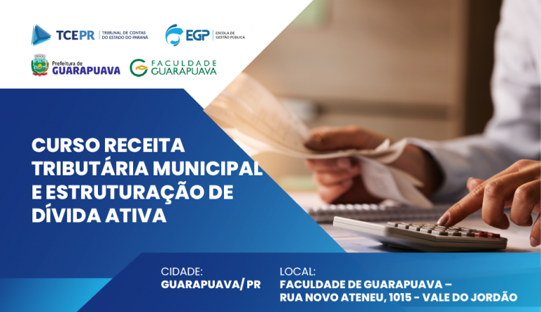 Leia mais sobre o artigo Curso sobre receita tributária e dívida ativa será ministrado em Guarapuava