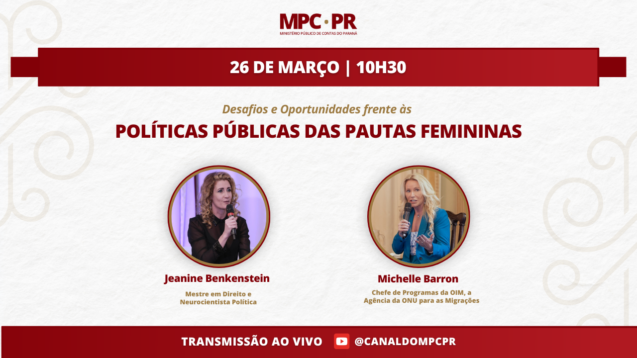 Leia mais sobre o artigo MPC-PR promove evento no Mês da Mulher para debater políticas públicas voltadas à igualdade de gênero, nesta quarta-feira (26)