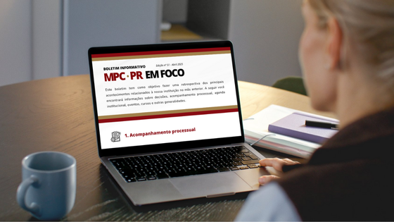 Leia mais sobre o artigo Boletim Informativo “MPC-PR em Foco” – Edição nº 51, abril/2025