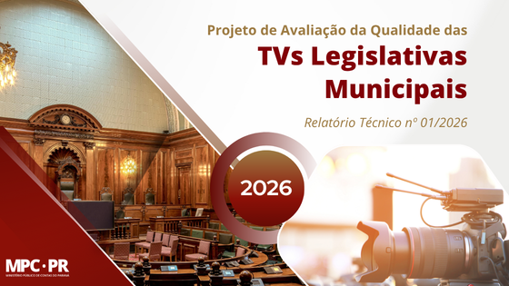 Leia mais sobre o artigo MPC-PR apresenta estudo sobre as TVs Legislativas municipais e aponta caminhos para fortalecer a comunicação pública no Paraná