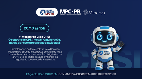 4º webinar do Programa Smart Futures MPC-PR abordará a fase contratual da CPSI